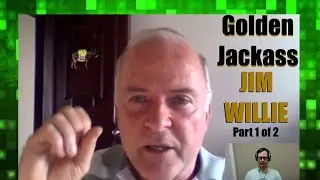 The Golden Jackass is Back | Jim Willie, part 1 of 2