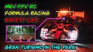 MEV FPV RC Formula Racing Safety Car - Gran Turismo in the Park