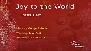 Joy to the World (Arr. John Rutter) - Bass