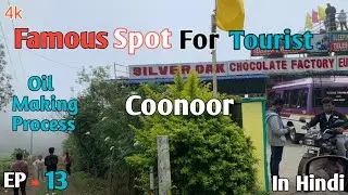 Silver Oak Tea and Oil Factory in Coonoor | Top Tourist Places in Coonoor | Ooty Trip EP- 13 | Day 3
