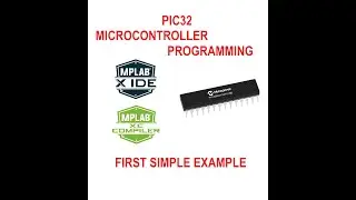 First simple example with PIC32 and XC32