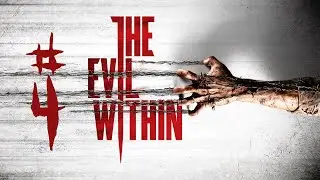 The Evil Within #4 | Bloody Monster