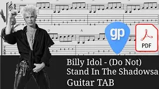 Billy Idol - [Do Not] Stand In The Shadows Guitar Tabs [TABS]