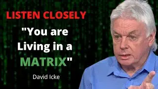 David Icke Explains How to Escape the Matrix 