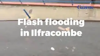 Ilfracombe flash flooding