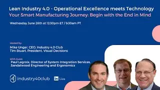 Your Smart Manufacturing Journey:  Begin with the End in Mind