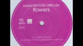 Sweet Female Attitude Ft Shadow Kane Flowers Sunship Vs Chunky