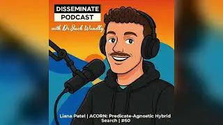 Vector Databases Are Broken?! ACORN&rsquo;s Hybrid Search Breakthrough [SIGMOD 2024] with Liana Patel