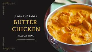Episode 13 - Butter Chicken 