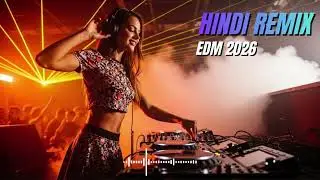 Viral Hindi EDM Remix TikTok 2026 | Trending Bollywood EDM