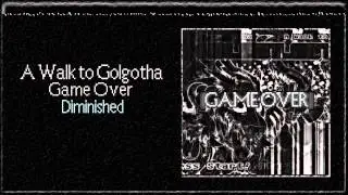 A Walk to Golgotha - Diminished