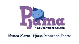 Pjama Pants - Absent Alarm Instruction