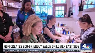 Mom creates eco-friendly salon on Lower East Side