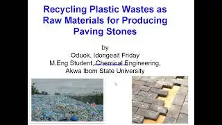 Recycling: Plastic Waste to Paving Stone