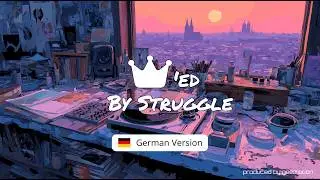 Crowned By Struggle - German Version - by geemotion - AI Music Production 2026