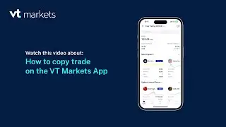 Copy Trading Made Easy ｜ VT Markets App Tutorial