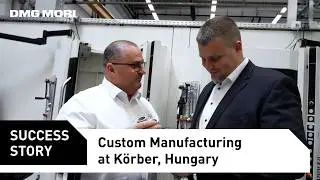 Production Optimization for Custom Parts | K&ouml;rber, Hungary