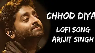 Chhod Diya | Arijit Singh, Kanika Kapoor | Saif Ali Khan..Rohan Mehra..Radhika..Chitrangda