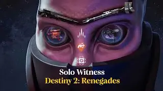 Solo Witness | Renegades