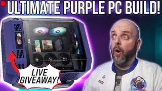 🔴Birthday PURPLE PC Build Stream! Also, LIVE GIVEAWAY! Thermaltake Tower 600 Future Dusk Live Build