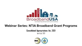 NTIA Grant Program: Connecting Minority Communities Webinar, Session 1b