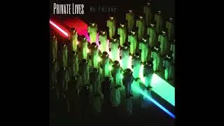 Private Lives  - Moon Machines | No Future