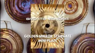 Grotta Sonora - Mini Plate Regular Design - Golden Mirror Stargate C  -11cents 65,9 Hz