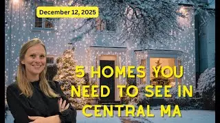 5 Homes You Need to See This Week in Worcester County Massachusetts