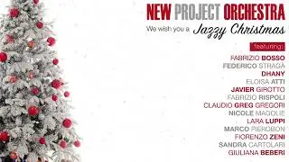 We Wish You a Jazzy Christmas 🎄 Christmas in Jazz with New Project Orchestra