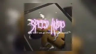 why don't we go there - one direction (sped up)