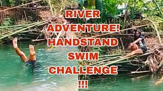 RIVER ADVENTURE! HANDSTAND SWIM CHALLENGE 