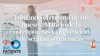 #OAFICONGRESS25 | TOMANDO EL CONTROL: MANEJO DE LA OSTEOPOROSIS Y PREVENCIÓN DE SEGUNDAS FRACTURAS