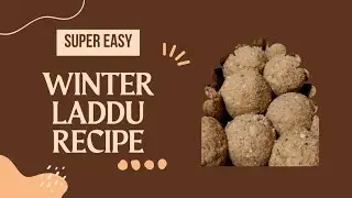 Winter dryfruits laddu receipe