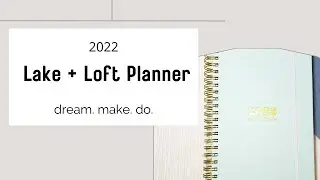 Lake and Loft Dream Plan Do Planner Review (2022)