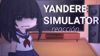 YANDERE SIMULATOR reacciona a ayano Aishi, pt 1