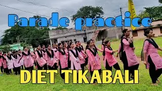 Parade practice DIET TIKABALI // Independence day parade practice 😁 #diettikabali #diet