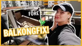 vlogg: GER VÅR BALKONG EN MAKE-OVER!!