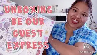Be Our Guest Express Unboxing
