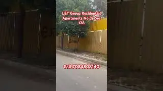 L&T Noida Sec 128 luxury Residential Apartments Golf view, More Details 7084808140
