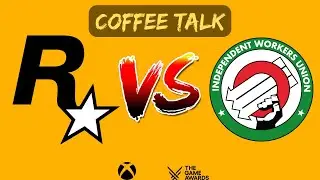Coffee Talk : L'antisyndicalisme chez rockstar + vote Game Awards + Xbox Partner Preview