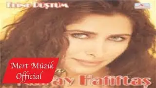 Nuray Hafiftaş - Eline Düştüm
