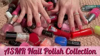 ASMR MY NAIL POLISH COLLECTION! Glass sounds/ Whispers/ Tapping #asmrtriggers 