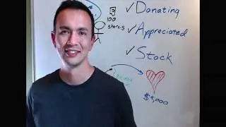 Charity: Part 2 - Donating Appreciated Stock