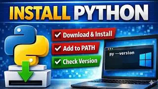 How to Install Python on Windows | Add Python to PATH & Check Version