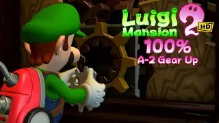 Luigi's Mansion 2 HD 100% Walkthrough – A-2 Gear Up