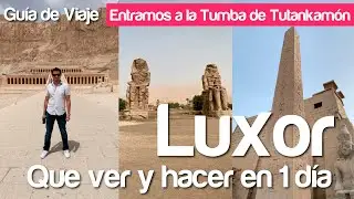 🇪🇬LUXOR en 1 d&iacute;a ⎮ Gu&iacute;a para viajeros⎮ 🇪🇬Como viajar por EGIPTO- Parte 7 | Templos Principales