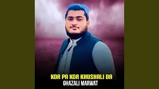 Kor Pa Kor Khushali Da