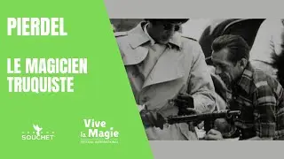 Pierdel, le magicien des plateaux de cin&eacute;ma