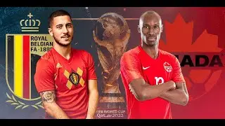 Belgium vs Canada | 2022 FIFA World Cup Qatar