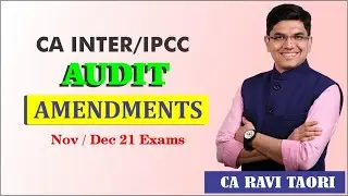 CA Inter / IPCC Audit  Nov / Dec 21 Amendment